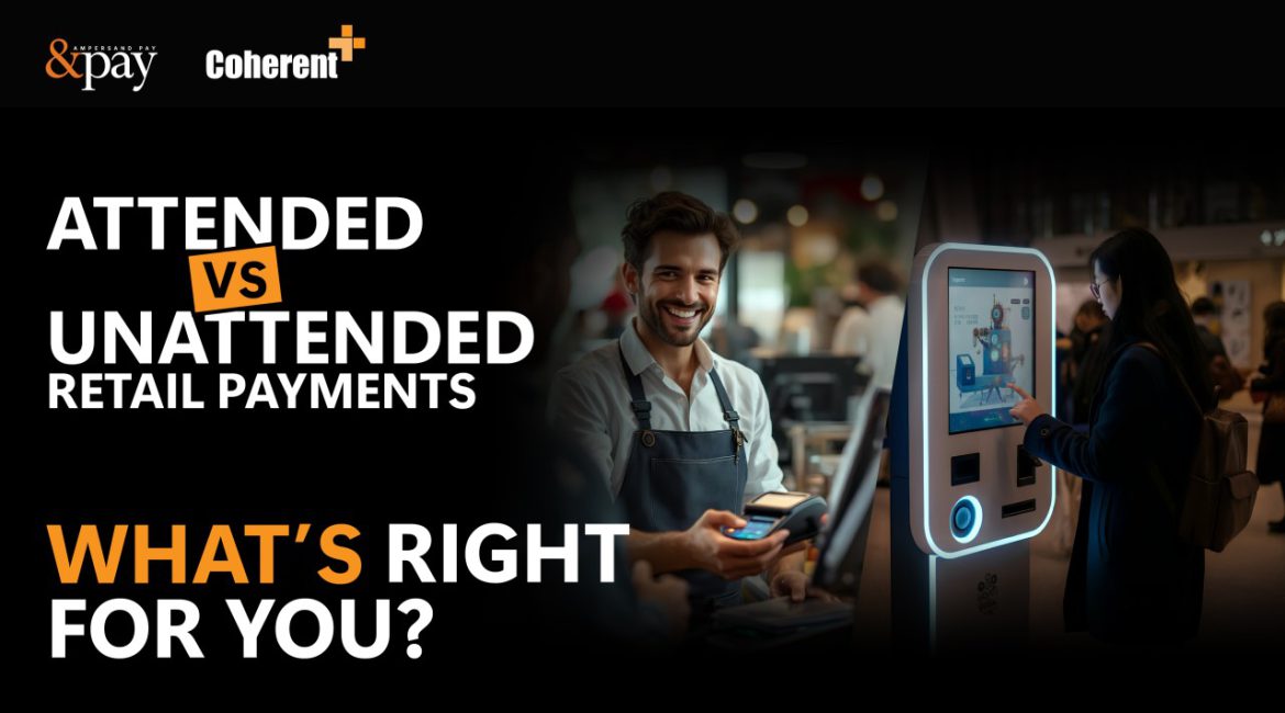 Attended vs Unattended Payments